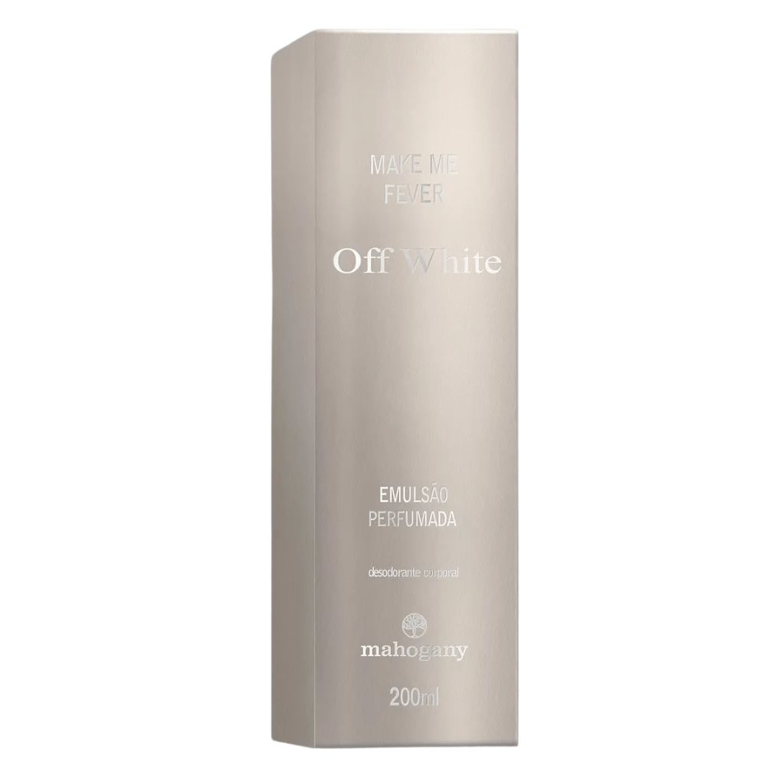 Hidratante Desodorante Corporal Make me fever Off White 200ml Mahogany