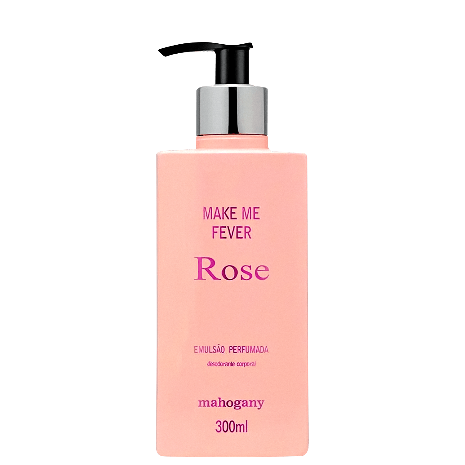 Mahogany Make Me Fever Rose - Loção Hidratante Corporal 300ml