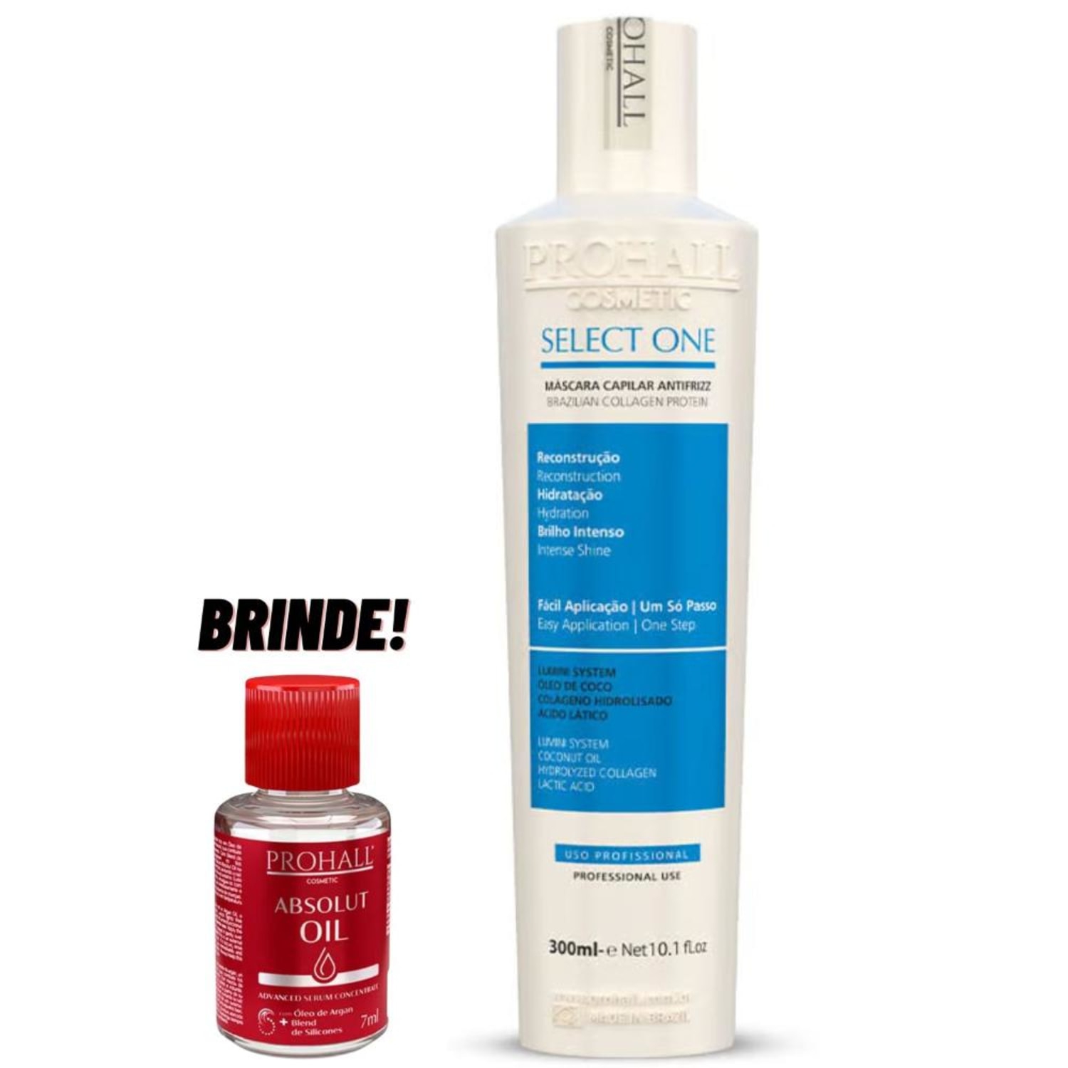 Prohall Escova Progressiva Select One 300ml Sem Formol Passo Único Antifrizz e Finalizador de Brinde