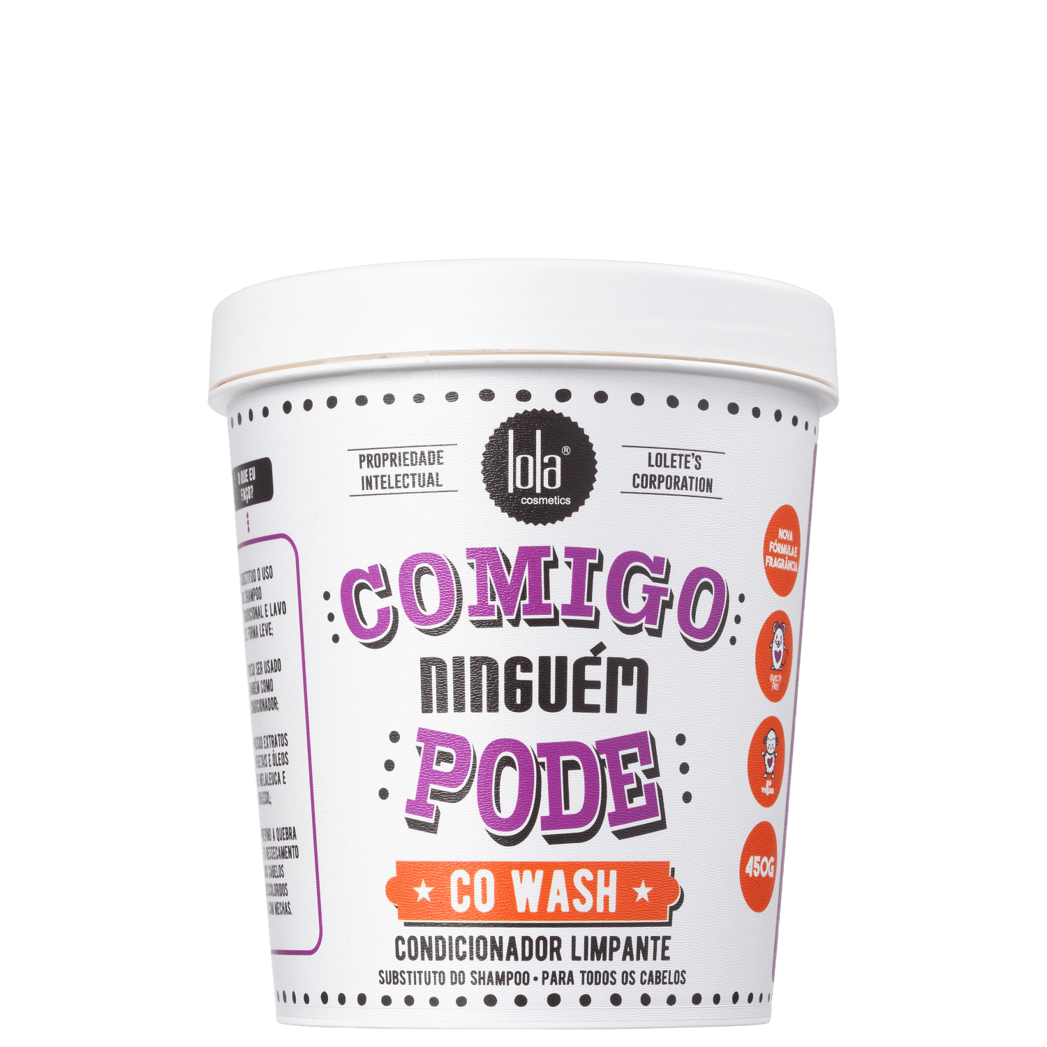 Lola Cosmetics Comigo Ninguém Pode - Condicionador Co-Wash 450g