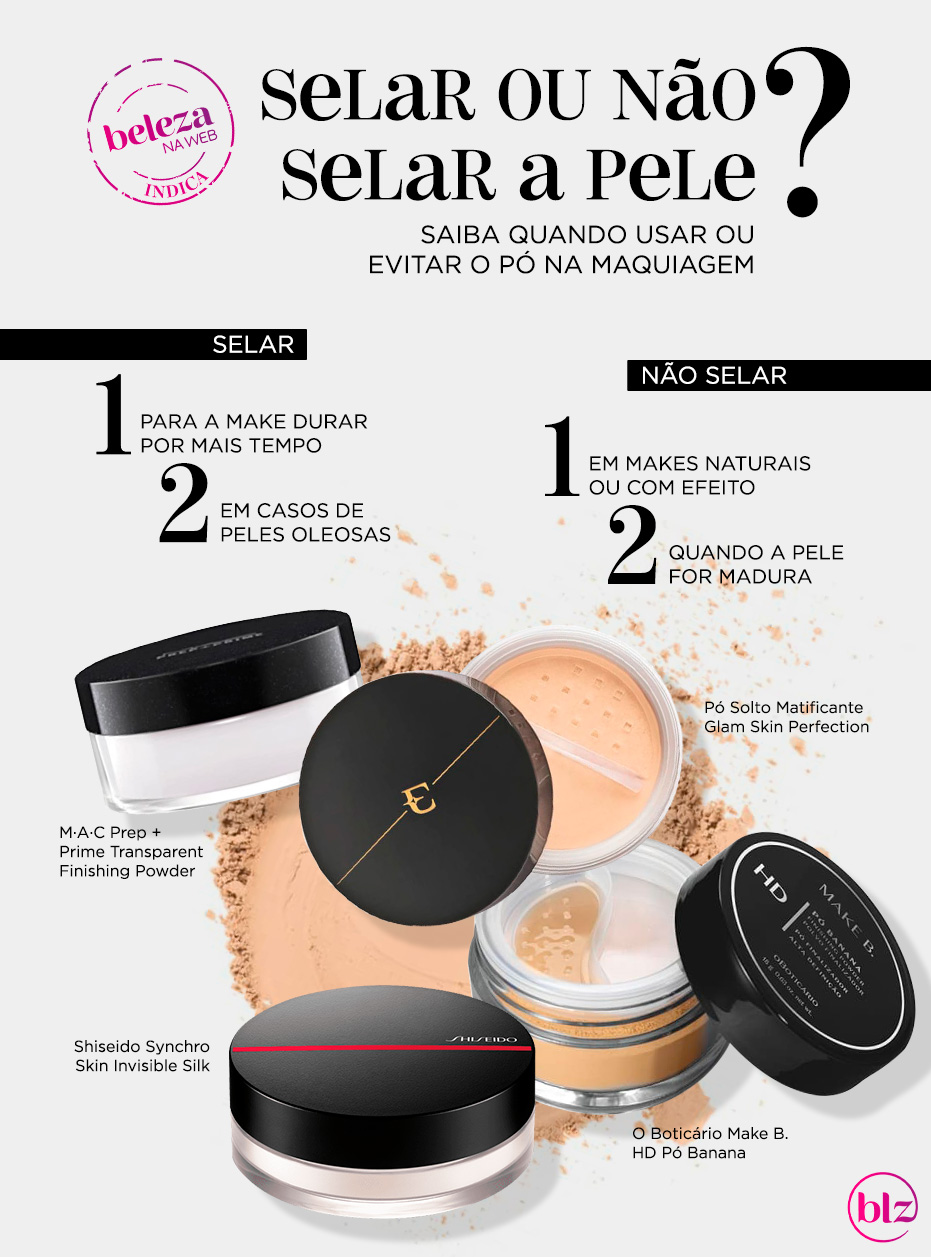 Selar ou não selar a pele? Saiba quando usar o pó na make