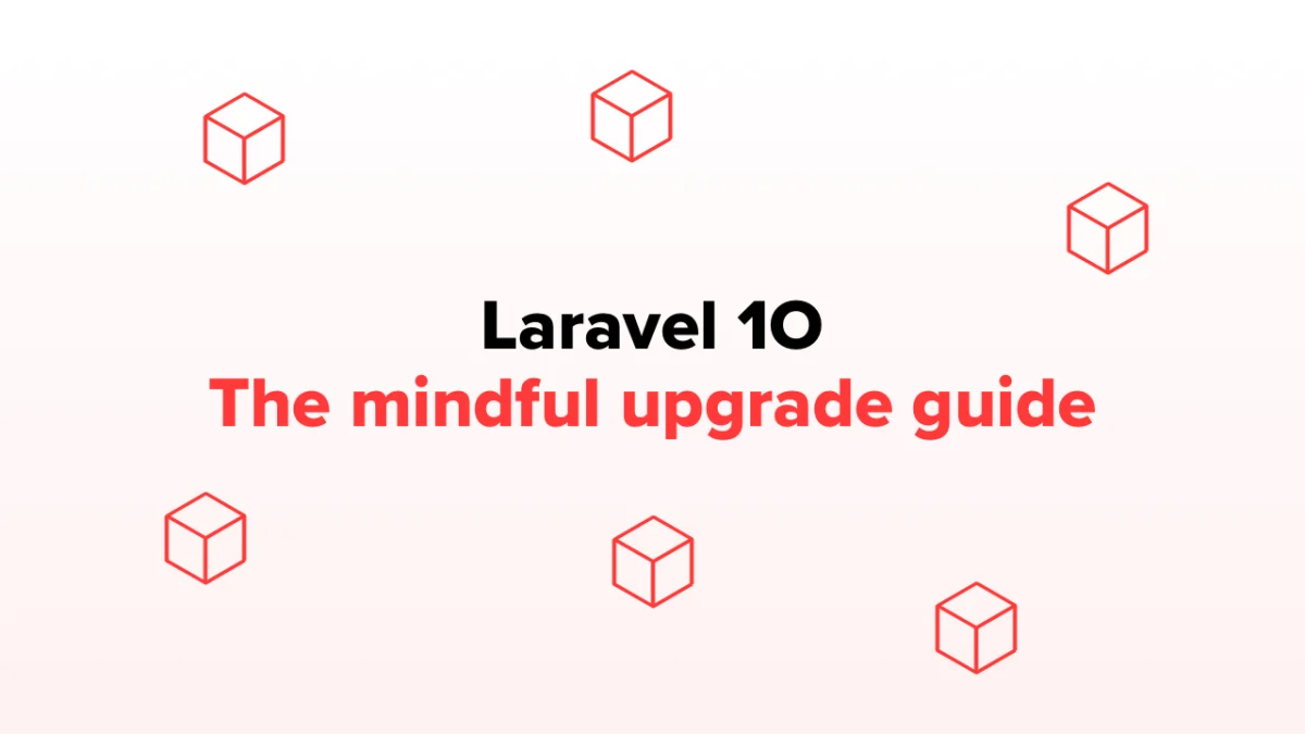 Laravel 10: the upgrade guide from version 9