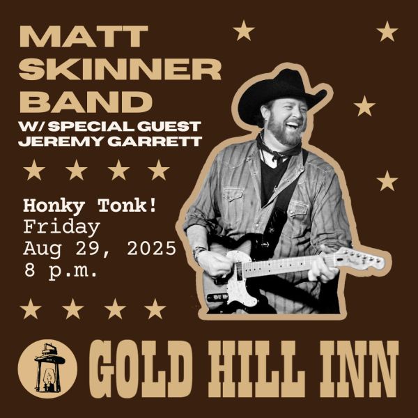 Matt Skinner Band at the Gold Hill Inn, 2025