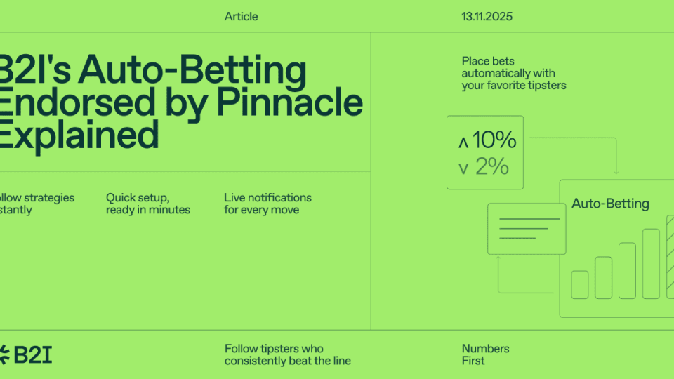 Bet Smarter: B2I's Auto-Betting Endorsed by Pinnacle, explained