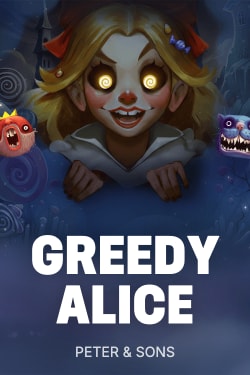 Greedy Alice