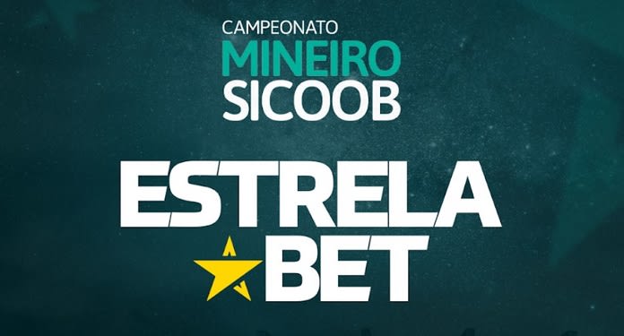EstrelaBet é o novo patrocinador do Campeonato Mineiro 2023 estrelabet patrocinadora do campeonato mineiro 2023