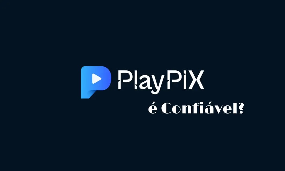 playpix é confiavel?