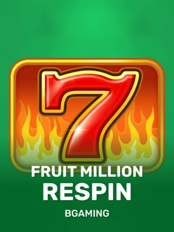 Fruit Million Respin - BGaming