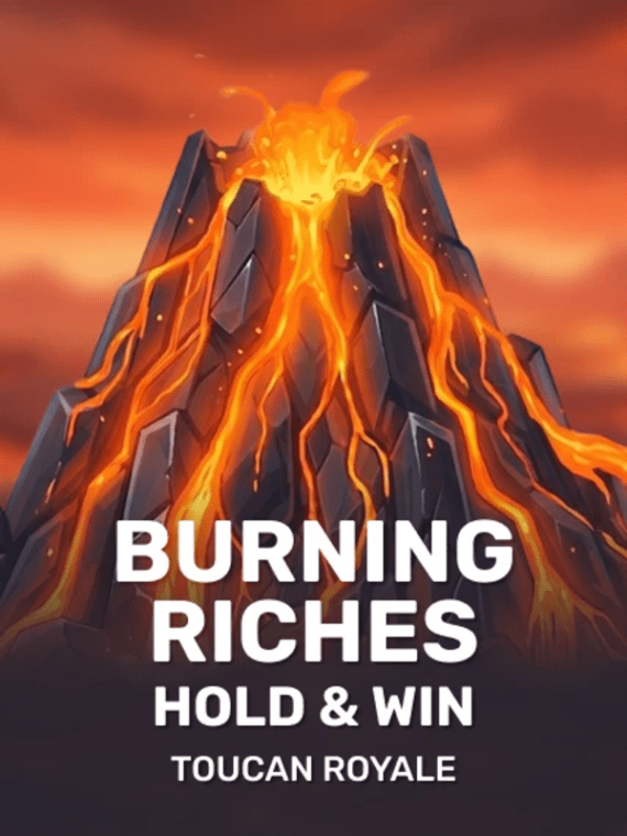 Burning Riches: Hold & Win - Toucan Royale