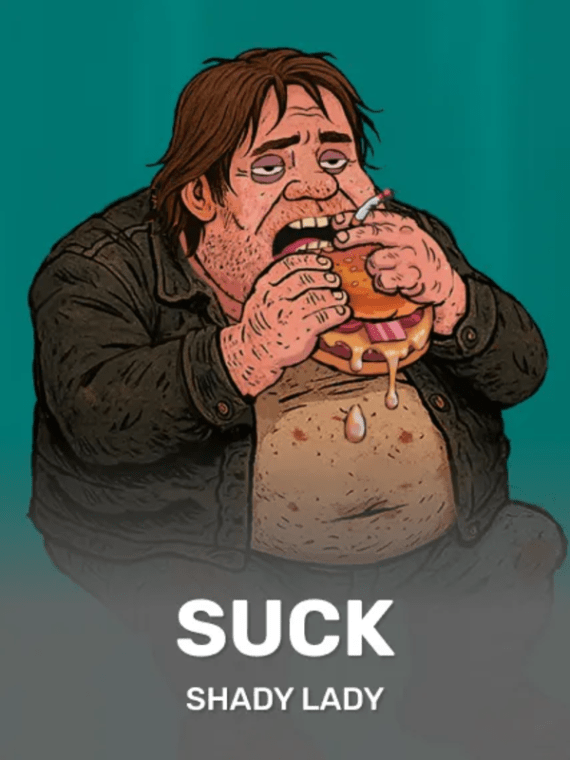 Suck - Shady Lady