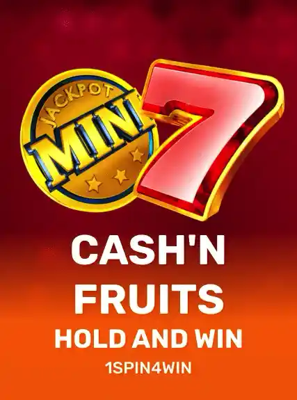 Cash'n Fruits Hold and Win