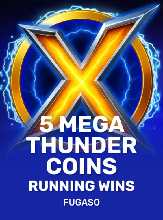 5 Mega Thunder Coins RUNNING WINS