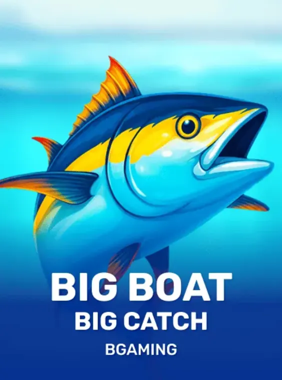 Big Boat Big Catch - BGaming