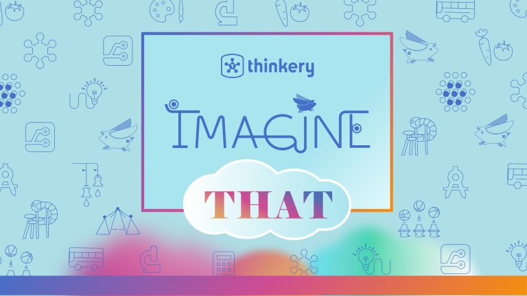 Imagine That 2025 by Thinkery | BetterUnite