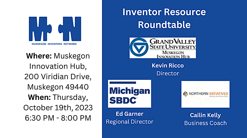 Inventor Resource Roundtable by Muskegon Inventors Network | BetterUnite