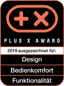 Plus X Award 2018 Design, Bedienkomfort, Funktionalität Plus X Award 2018 Design, Bedienkomfort, Funktionalität