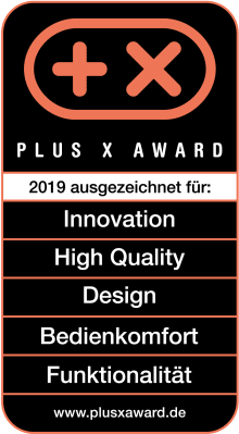 Plus X Award 2019 Innovation, High Quality, Design, Bedienkomfort, Funktionalität Plus X Award 2019 Innovation, High Quality, Design, Bedienkomfort, Funktionalität