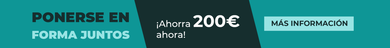 Banner promocional con el texto ‘Ponerse en forma juntos – ¡Ahorra 200 € ahora!’ y un botón que dice ‘Más información’.