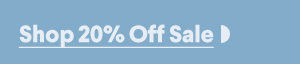 Shop 20% Off Sale