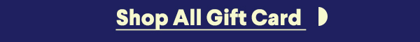 Shop All Gift Card
