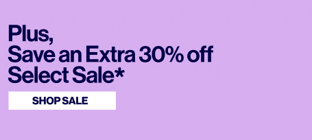 Plus, Save an Extra 30% off Select Sale* - Shop Sale