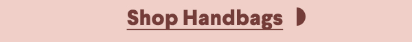 Shop Handbags