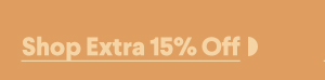 Shop Extra 15% Off