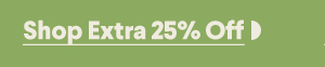 Shop Extra 25% Off
