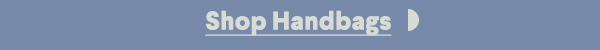 Shop Handbags