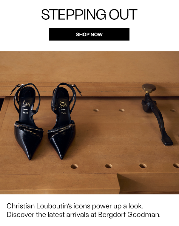 Stepping Out - Christian Louboutin's icons pwer up a look.