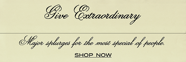 Give Extraordinary - SHOP NOW