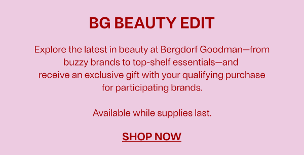 BG BEAUTY EDIT - SHOP NOW