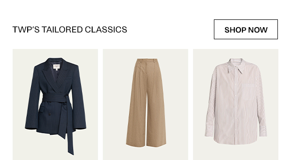 TWP's Tailored Classics - Shop Now