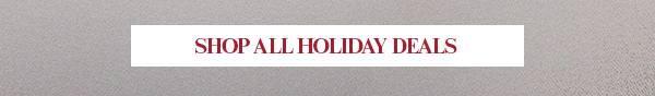 Shop All Holiday Deals