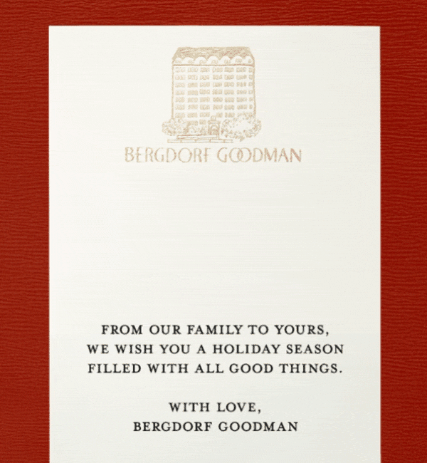 Happy Holidays - With Love, Bergdorf Goodman