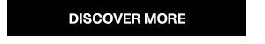 Discover More