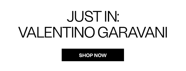 Just In: Valentino Garavani - Shop Now
