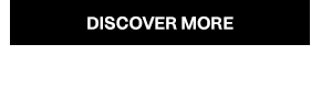 Discover More