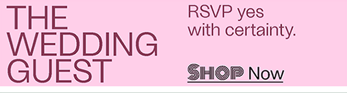 The Wedding Guest - RSVP yes with certainty. - Shop Now