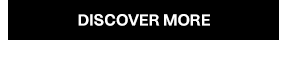 Discover More