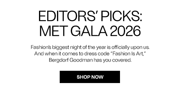Editors' Picks: Met Gala 2026 - Shop Now