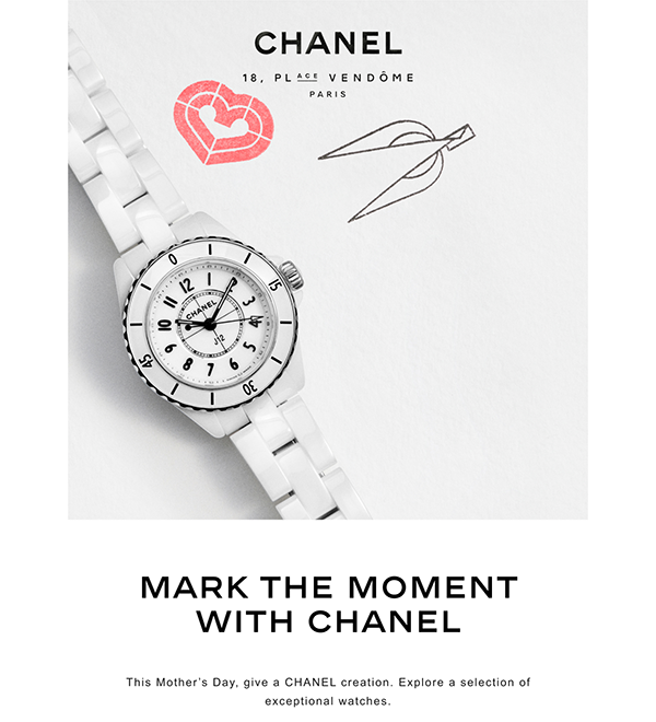 MARK THE MOMENT WITH CHANEL - This Mother’s Day, give a CHANEL creation. Explore a selection of exceptional watches.