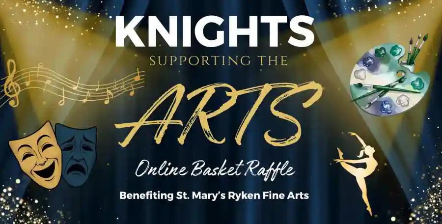 Knights Supporting the Arts: Online Basket Raffle