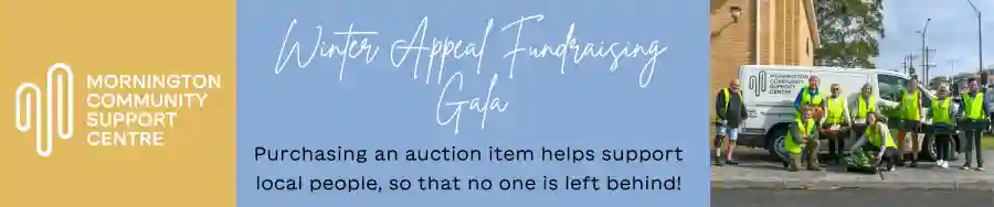 Mornington Community Support Centre - Winter Appeal Fundraising Gala