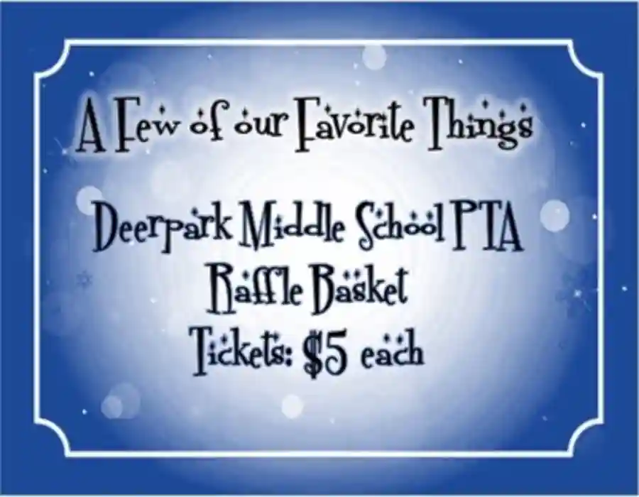 Deer Park Middle School PTA Raffle