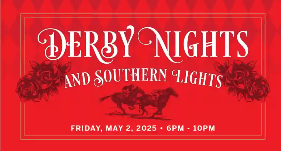 Derby Nights and Southern Lights