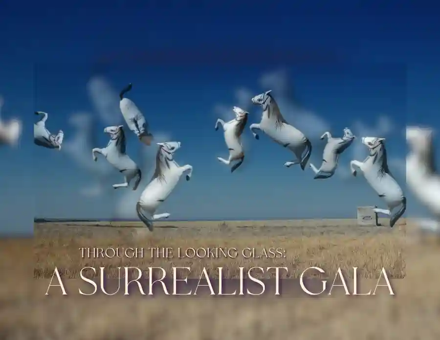 Through the Looking Glass: A Surrealist Gala