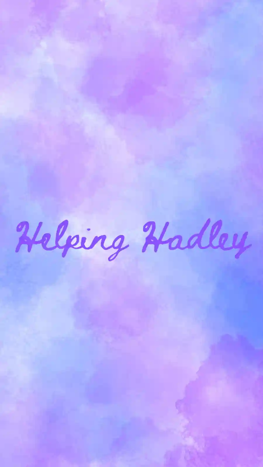 Helping Hadley