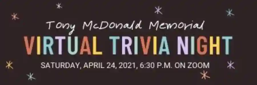 Tony McDonald Memorial Virtual Trivia Night