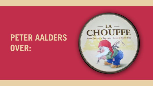 Bierista blog peter aalders la chouffe
